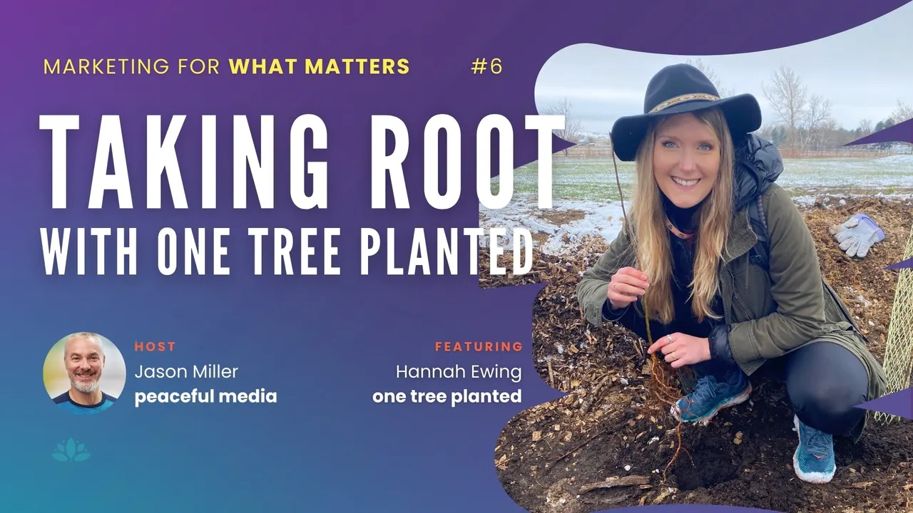 Cover art for episode 6: Taking Root with One Tree Planted